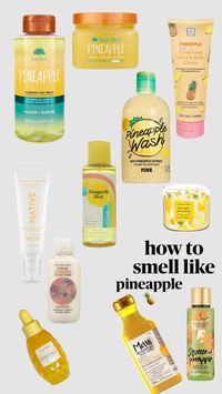 how to smell like pineapple