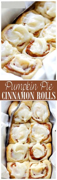 Pumpkin Pie Cinnamon Rolls in 30 minutes! Made with a delicious pumpkin pie filling and an incredible pumpkin pie spice cream cheese frosting! These are a Holidays-must!!