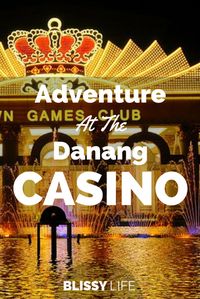 Adventure To The Crown International Club, Danang