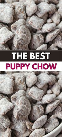 Puppy Chow, this recipe otherwise known as ‘Muddy Buddies,’ is a classic recipe that will always stand the test of time!