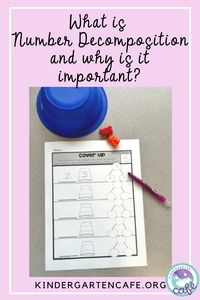 There are many important math skills for children to learn in kindergarten, but a key foundational skill they need to learn is number decomposition. Teaching decomposing numbers in kindergarten can sometimes be overlooked. But, it should be embedded into whole group and small group activities all year long.