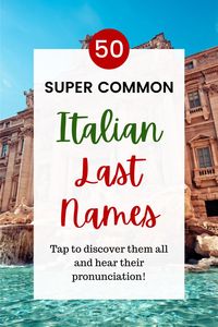 Are you ready to discover the 50 most common Italian last names and their meanings? These surnames are extremely popular across Italy, and in America too. Tap to discover them all and hear the pronunciation of each Italian name!