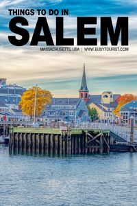 Wondering what to do in Salem, MA? This travel guide will show you the top attractions, best activities, places to visit & fun things to do in Salem, MA. Start planning your itinerary & bucket list now! #salem #thingstodoinsalem #massachusetts #massachusettstravel #usatravel #usaroadtrip #travelusa #ustravel #ustraveldestinations #americatravel #travelamerica #vacationusa