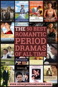 The 50 Best Romantic Period Dramas of All Time (2014). These were our favorite period dramas with romance.  #PeriodDramas #RomanticPeriodDramas #List #PrideandPrejudice #Britishshows #NorthandSouth