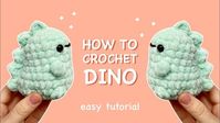 Beginner tutorial: How to Crochet BABY DINOSAUR | Easy amigurumi for beginner - YouTube