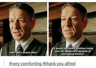 #Gotham: Thank you alfred