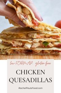 Dr. Rachel shares an amazing recipe for low-FODMAP Chicken Quesadillas.  Build yours to your preferences! Gluten-free, and IBS-friendly.