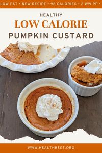 This delicious low calorie pumpkin custard is made from pumpkin, eggs, zero calorie sugar, and delicious pumpkin flavored spices! #lowcalorierecipe #pumpkincustard