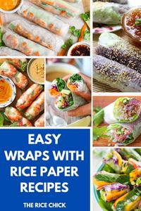 Wraps With Rice Paper - The Rice Chick