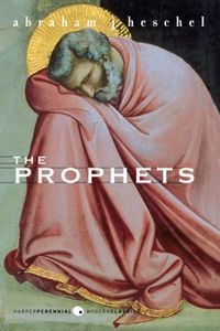 The Prophets book by Abraham Joshua Heschel