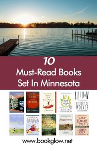 These 10 must-read books set in Minnesota prove the Land of 10,000 Lakes is also a land of great books. Travel to the North Star State with these books that take place in Minnesota. #MinnesotaBooks #BooksSetinMinnesota #books