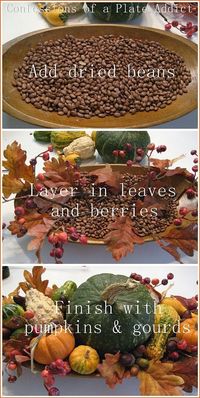 CONFESSIONS OF A PLATE ADDICT: How to Create a Fall Dough Bowl in Three Easy Steps I use coffee beans in mine...adds a great scent and doesn't draw mice (100 year old houses do have drawbacks.)