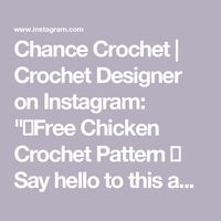 Chance Crochet | Crochet Designer on Instagram: "✨Free Chicken Crochet Pattern 🐓
Say hello to this adorable little chicken that’s ready to brighten up your day! ✨ Download the PDF version by clicking the link in my bio! 🧶❤️ #crochet #freepattern"