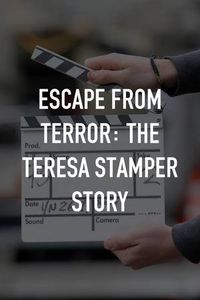 Escape From Terror The Teresa Stamper Story (1995)
Paul Stamper