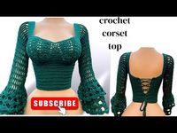 How To Crochet Corset Top with Sleeves || Crochet Women Cloths - YouTube