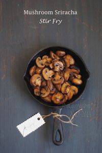 Mushroom Sriracha Stir Fry