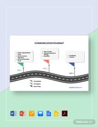 Instantly Download Free Simple Communication Roadmap Template, Sample & Example in Microsoft Word (DOC), Microsoft Excel (Xls), Microsoft PowerPoint (PPT), Apple Pages, Apple Numbers, Apple Keynote, Google Docs, Google Sheets, Google Slides, PDF Format. Available in A4 & US Letter Sizes. Quickly Customize. Easily Editable & Printable.