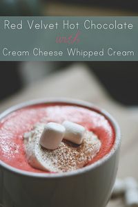 Red Velvet Hot Chocolate with Cream Cheese Whipped Cream