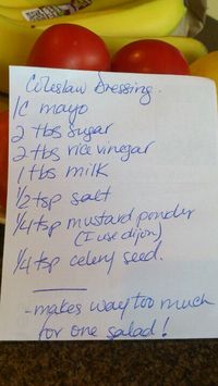 COMPLETED: Coleslaw dressing (Um, never buying coleslaw dressing in store ever again! SO freakin' good!)