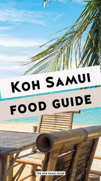 Where to eat on Koh Samui? Here's everything you need to know about where to eat on Koh Samui – whether you want Thai food, seafood, burgers, or a romantic sunset dinner on the beach.