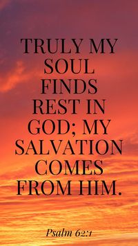 Rest and salvation found in God alone.