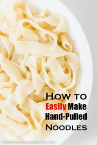 Foolproof hand-pulled noodles recipe & video (拉面) - learn all the secrets of hand-pulled noodles so you can easily make them at home without fail!