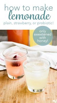 Easy delicious, homemade honey-sweetened lemonade! Strawberry and probiotic versions included! raiasrecipes.com