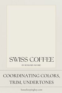 Swiss Coffee by Sherwin Williams is a timeless, creamy white with a hint of warmth, offering a soft and inviting feel to any room. This versatile neutral has subtle beige undertones, making it a perfect backdrop for a variety of decor styles, from traditional to modern. Swiss Coffee's ability to create a cozy yet elegant atmosphere makes it a popular choice for living rooms, bedrooms, and kitchens.