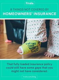 8 Things NOT Covered By Homeowners’ Insurance