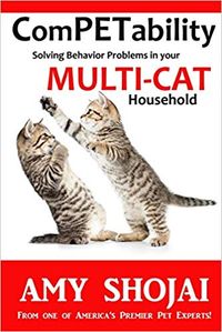 ComPETability Solving Behavior Problems in Your Multi-Cat Household