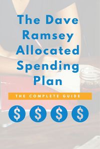 Learn how to budget using Dave Ramsey's Allocated Spending Plan. Here are the 4 steps, plus worksheets to get you started easily.