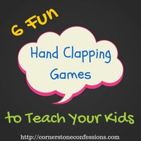 6 Fun Hand-Clapping Games to Teach Your Kids - Cornerstone Confessions