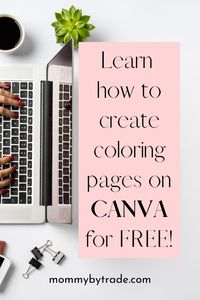 Creating coloring pages in Canva is super easy and FREE! I broke each step down so even a Canva-newbie will be able to figure it out! #canvadesigns #printablecoloringpages #diycoloringbook #canvatutorial #momlife #freecoloringpages #howtomakecoloringpages