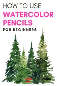 How to use watercolor pencils for beginners | the ultimate watercolor guide for beginners | how to get started and succeed | watercolor pencils for newbies