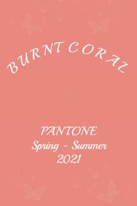 Pantone Burnt Coral #pantone #fashion #trends #color #ss2021 #