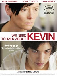 We Need to Talk About Kevin（2011）邦題・・少年は残酷な弓を射る