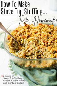 You can take 2 boxes of Stove Top Stuffing and turn it into the most amazing Stuffing that tastes like it is homemade. You'll just add lots of butter, some onions, celery, herbs and more butter! If your family love the flavor of Stove Top Stuffing, they are going to love this one even more!