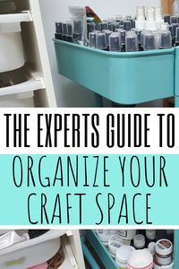 The experts guide to organize your craft space. The best guide to craft room organization with craft supplies organization ideas and craft room makeover hacks