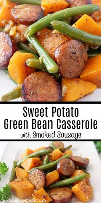 Sweet Potato Green Bean Casserole with Smoked Sausage is a delicious side dish full of flavor made with perfectly seasoned sweet potatoes, fresh green beans and sliced smoked sausage.