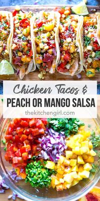 Easy chicken taco recipe with grilled or shredded chicken breast, peach salsa or mango salsa, and classic Mexican toppings.