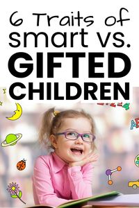 What to look for in determining gifted vs smart kids. This post outlines 6 traits and what those traits look like in smart children vs gifted children.  At some point in your parenting, you might start to realize your child is quite smart. The word gifted might even pop into your head. At same time, you will find yourself wondering, is she gifted or just really smart? How do you even determine that?