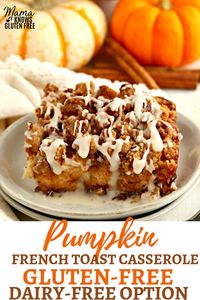 This easy to make Gluten-Free Pumpkin French Toast Casserole has the taste of French toast, gooey cinnamon rolls, and pumpkin pie all wrapped in one. It can be baked right away or made as an overnight breakfast casserole. The recipe also has a dairy-free option. #glutenfreerecipes #dairyfree