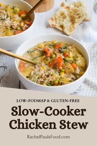 Low-FODMAP Slow-Cooker Chicken Stew with White Wine; Gluten-free, Dairy-free