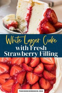 Vanilla Cake with Strawberry Filling Recipe - The Cookie Rookie®