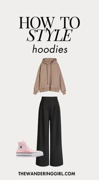 What to Wear With Hoodies: 13 Amazing Outfits To Inspire You - The Wandering Girl