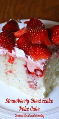 Strawberry Cheesecake Poke Cake