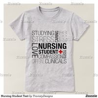 Nursing Student Text T-Shirt