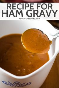 How to make a simple recipe for ham gravy with cornstarch and drippings. Easy and simple gravy recipe that also happens to be gluten-free ham gravy. #adventuresofmel #hamgravy #recipeforhamgravy #easyrecipes #hamdrippings #gravyrecipes #gravy #glutenfreerecipes #glutenfreegravy