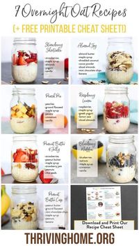 Visit the blog to get the FREE Printable Cheat Sheet & the recipe for each of these delicious Overnight Oats Recipes!  https://thrivinghomeblog.com/7-overnight-oats-recipes/