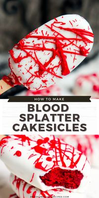 Blood Splatter Cakesicles made with red velvet cake and dipped in white chocolate candy coating, then decorated with red chocolate "blood splatter" for a creepy Halloween dessert!